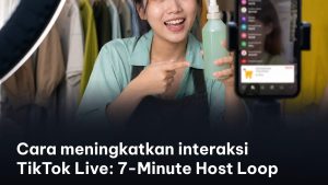 Host đang livestream, xem bình luận và thả tim, minh hoạ cara meningkatkan interaksi TikTok Live
